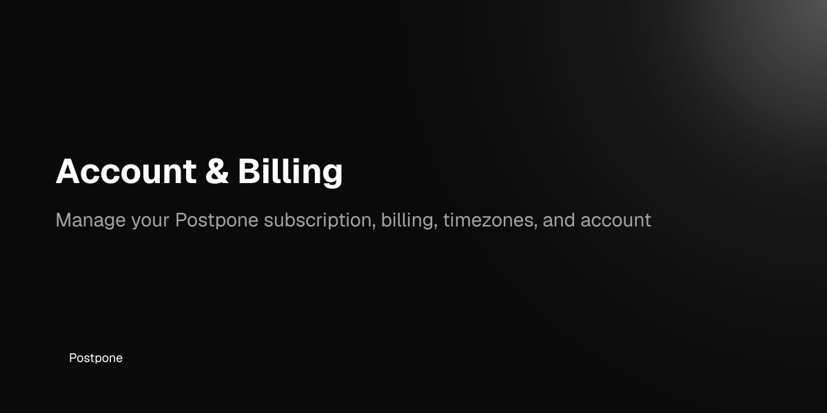 Account & Billing - Postpone Help Center
